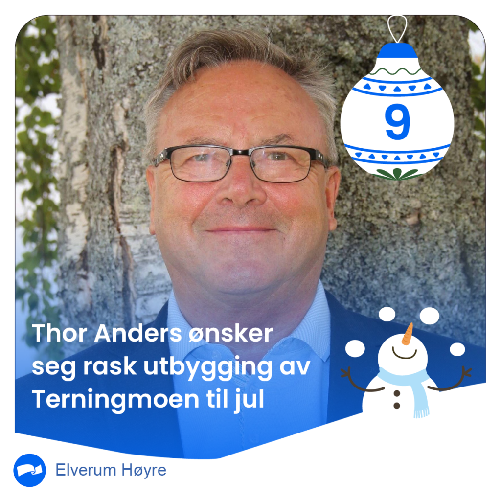 Thor Anders ønsker seg rask utbygging av Terningmoen til jul - Elverum ...